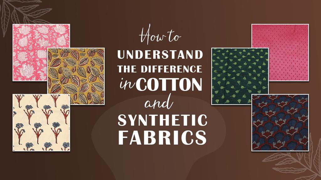 How To Understand The Difference In Cotton And Synthetic Fabrics