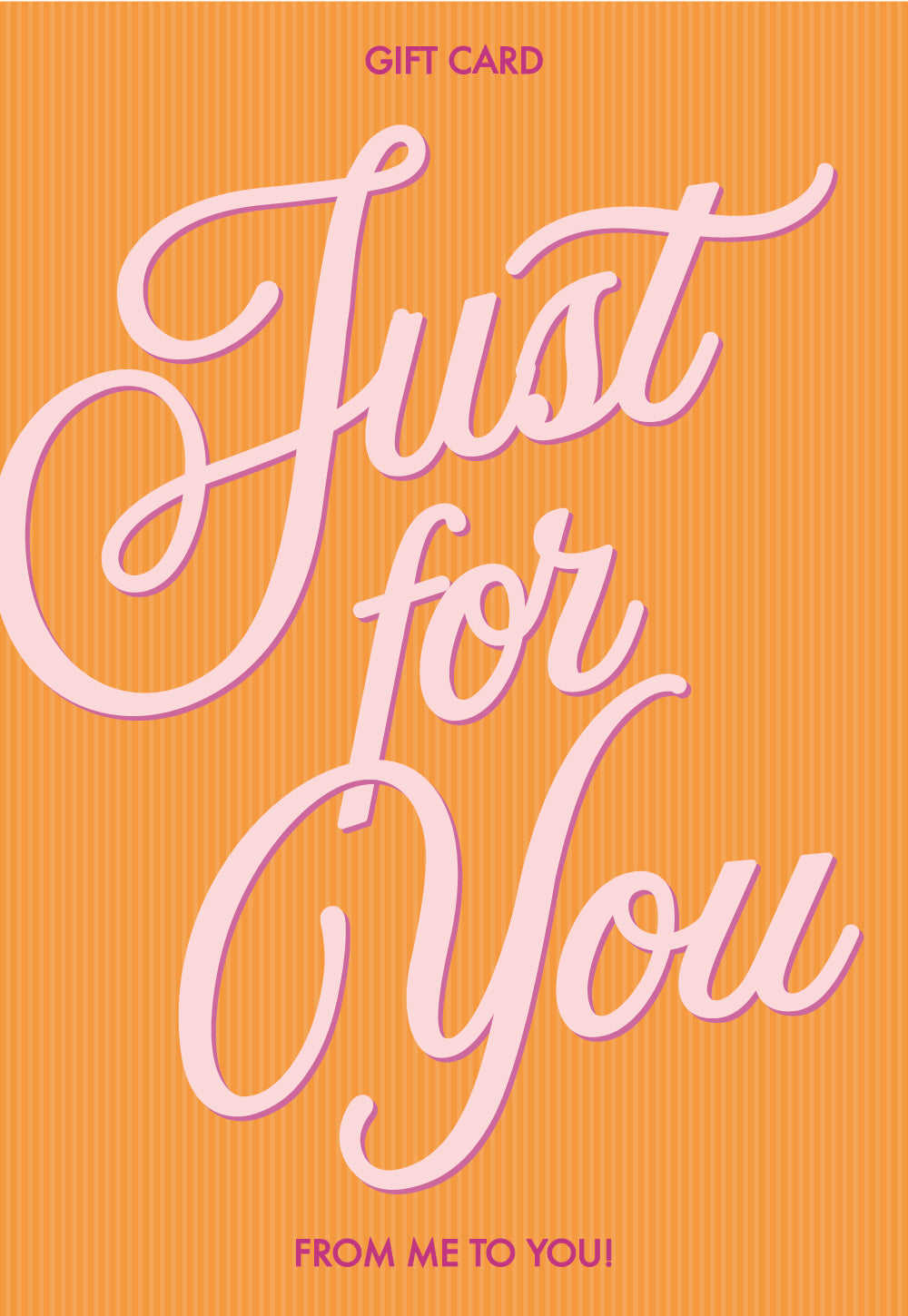 Gift Just For You Gift Card